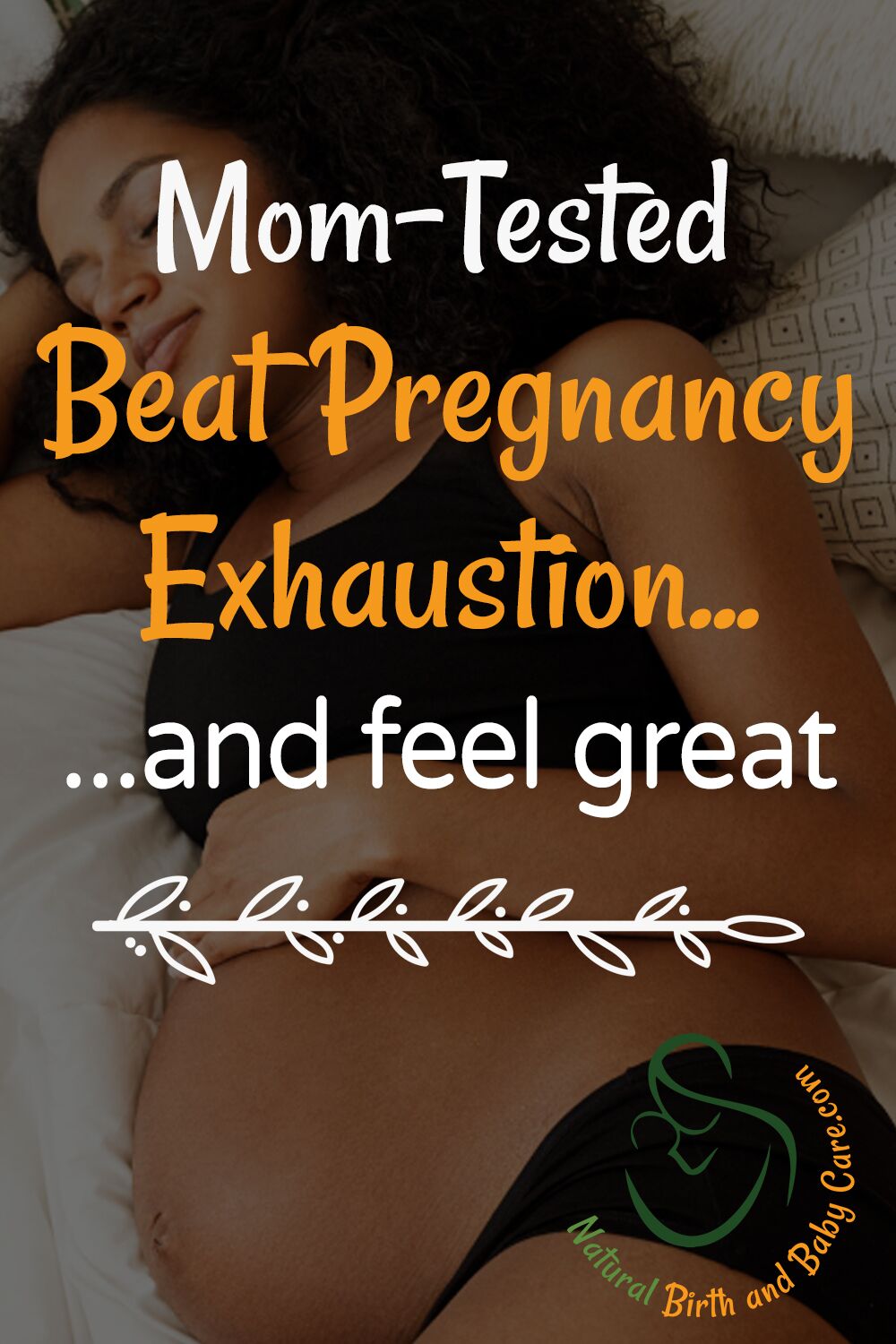 Sleeping pregnant mom with mom-tested beat pregnancy exhaustion text superimposed