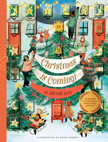 Chronicle Books Christmas is Coming! An Advent Book